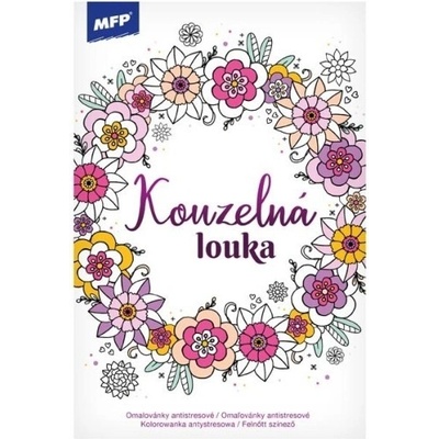 MFP 5301104 Omalovánky antistresové Kouzelná louka A5 – Zbozi.Blesk.cz