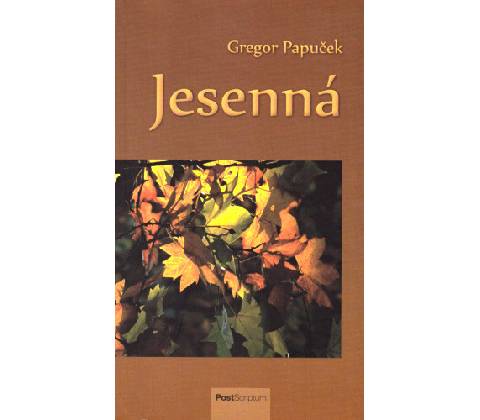 Jesenná - Gregor Papuček