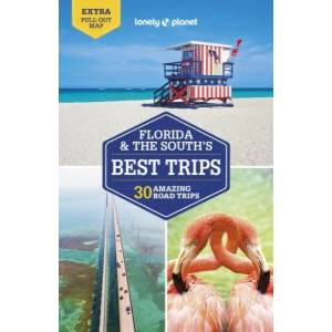 Lonely Planet Florida & the South's Best Trips | Kate Armstrong, Ashley Harrell (ISBN: 9781787015685)