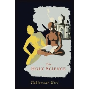 Holy Science | Swami Sri Yukteswar (2013)