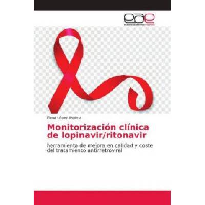 Monitorización clínica de lopinavir/ritonavir | Elena López Aspiroz