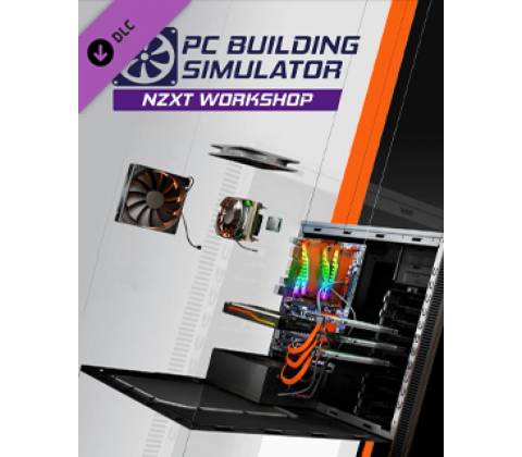 PC Building Simulator NZXT Workshop