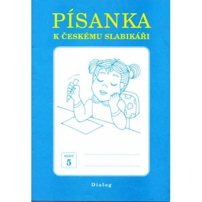 Písanka k Českému slabikáři - soubor sešitů 1-5 - neuveden