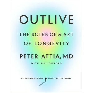 Outlive (ISBN: 9780593236598)