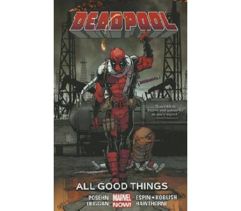 DEADPOOL TP VOL 08 ALL GOOD THINGS - Various