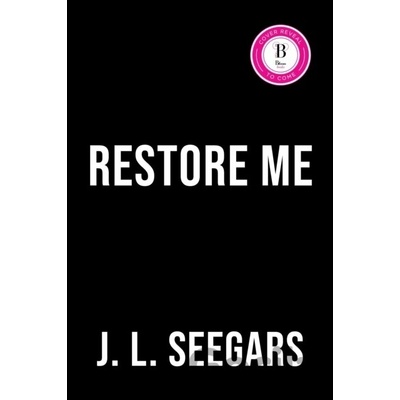 Restore Me - J.L. Seegars