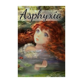 Asphyxia