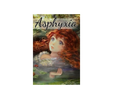Asphyxia