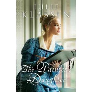 Painter`s Daughter | Julie Klassen (ISBN: 9780764210723)