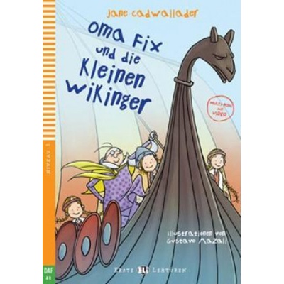 Erste ELI Lektüren 1/A0: Oma Fix und die kleinen Wikinger + downloadable multimedia