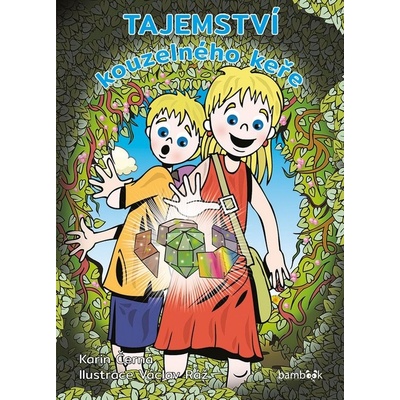 Tajemství kouzelného keře