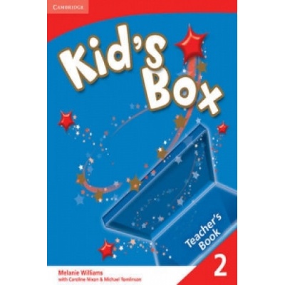 Kid´s Box Level 2 Teacher´s Book učiteľská kniha Nixon C. Tomlinson M.