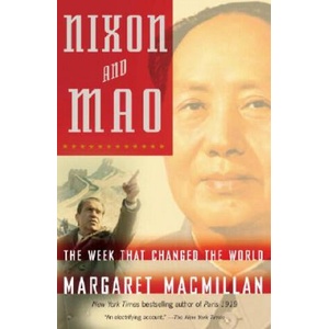 Nixon and Mao: The Week That Changed the World | Margaret Macmillan (ISBN: 9780812970579)