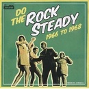 VARIOUS - DO THE ROCK STEADY CD