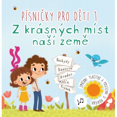 Písničky pro děti 1. Z krásných míst naší země - Anna Knauerová