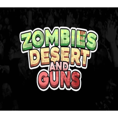 Zombies Desert and Guns
