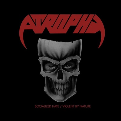 Atrophy - Socialized Hate Violent By Nature - CD