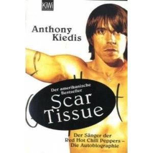 Scar Tissue - Give It Away | Anthony Kiedis, Axel Henrici (2005)