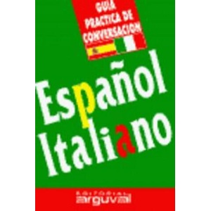 Guía práctica de conversación Español-Italiano | PURIFICACION BLANCO HERNANDEZ (2002)