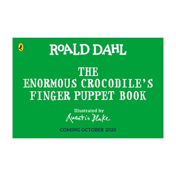 The Enormous Crocodile's Finger Puppet Book - Roald Dahl, Quentin Blake ilustrácie