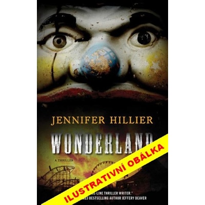 Wonderland - Země divů - Jennifer Hillier
