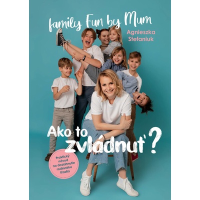Ako to zvládnuť? - Agnieszka Stefaniuk