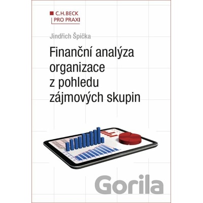 Finanční analýza organizace z pohledu zájmových skupin - Jindřich Špička
