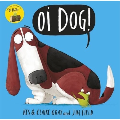 Oi Dog! - Kes Gray