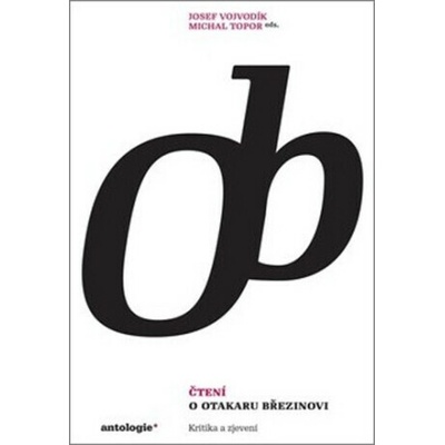 Čtení o Otokaru Březinovi - Topor, Michal,Vojvodík, Josef, Brožovaná vazba paperback