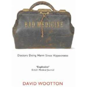 Bad Medicine | David Wootton (2007)