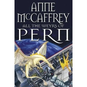 All The Weyrs Of Pern | Anne McCaffrey (1992)