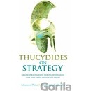 Thucydides on Strategy - Athanasios G. Platias