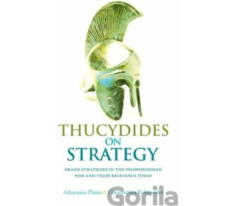 Thucydides on Strategy - Athanasios G. Platias