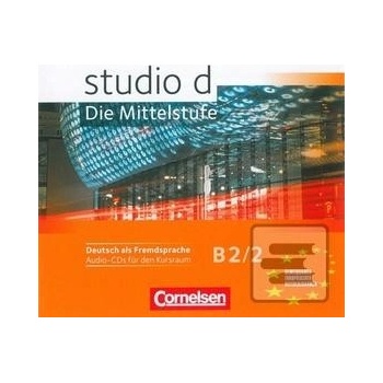 studio d: Die Mittelstufe B2/2 audio CD k učebnici němčiny