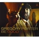 PORTER GREGORY: BE GOOD LP