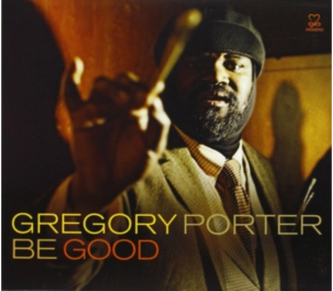 PORTER GREGORY: BE GOOD LP