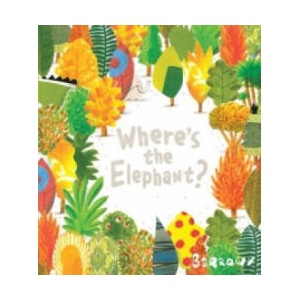 Where's the Elephant? | Barroux (ISBN: 9781405271387)