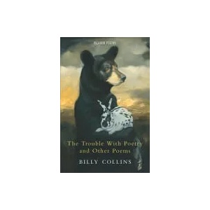 Trouble with Poetry and Other Poems | Billy Collins (ISBN: 9780330441698)