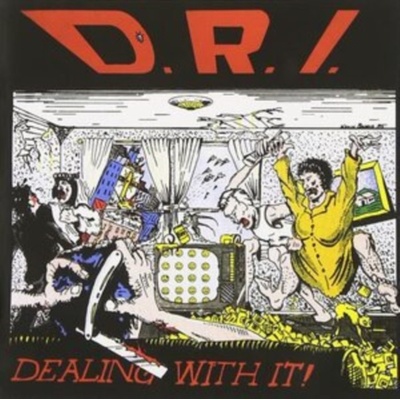 D.R.I.: DEALING WITH IT CD
