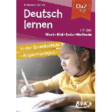 DaZ fit: Deutsch lernen mit der Wort-Bild-Satz-Methode in der Grundschule - Kopiervorlagen Linnek Katharina