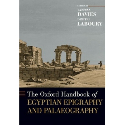 Oxford Handbook of Egyptian Epigraphy and Palaeography