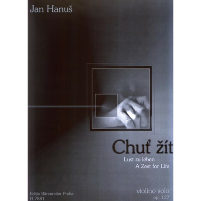 Chuť žít Variační fantazie pro sólové housle op. 127