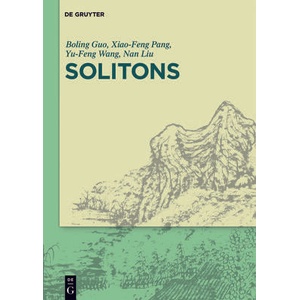 Solitons | Boling Guo, Xiao-Feng Pang, Yu-Feng Wang, Nan Liu (ISBN: 9783110549249)
