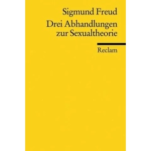 Drei Abhandlungen zur Sexualtheorie | Sigmund Freud, Hans-Martin Lohmann, Lothar Bayer (2010)