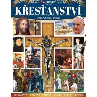 Křesťanství Pozoruhodný příběh