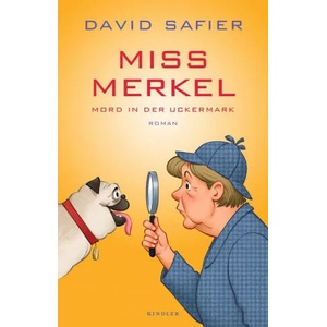Miss Merkel: Mord in der Uckermark | David Safier (2021)