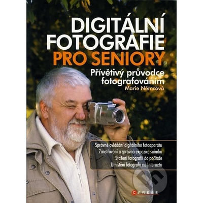 Digitální fotografie pro seniory - Marie Němcová