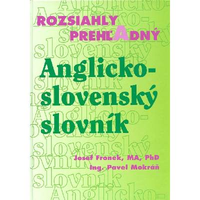 Rozsiahly prehľadný Anglicko - slovenský slovník - Pavel Mokráň