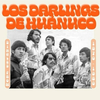 Los Darlings De Huanuco - Singles From 1970-1980 (LP) (FANT002)