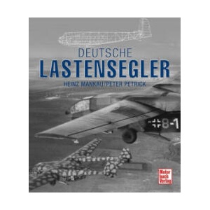 Deutsche Lastensegler | Peter Petrick (ISBN: 9783613047051)